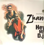 Zhané - Hey Mr. D.J.