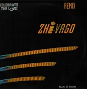 12inch Vinyl Single - Zhi-Vago - Celebrate (The Love) (Remix)