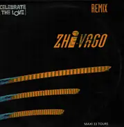 Zhi-Vago - Celebrate (The Love) (Remix)