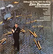 Zim Zemarel Orchestra - Killing Me Softly With His Song