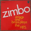 LP - Zimbo Trio - Strings And Brass Plays The Hits