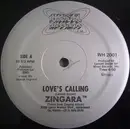 12inch Vinyl Single - Zingara - Love's Calling / Gettin' Down