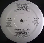 Zingara - Love's Calling / Gettin' Down