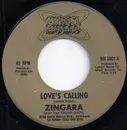 7inch Vinyl Single - Zingara - Love's Calling