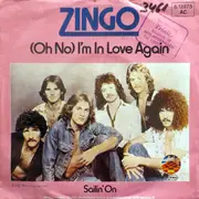 7inch Vinyl Single - Zingo - (Oh No) I'm In Love Again