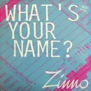 12inch Vinyl Single - Zinno - What's Your Name?