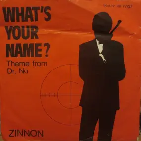 Zinnon - What´s Your Name ?