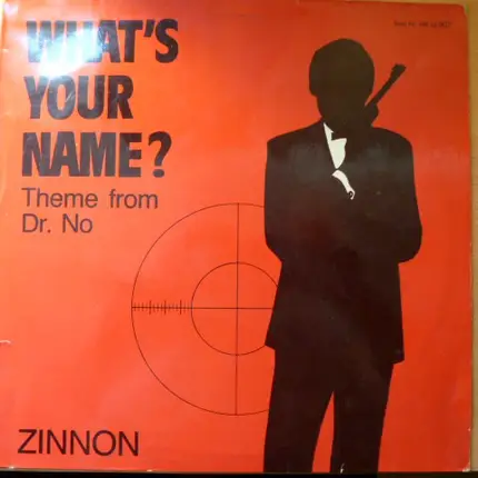 Zinno - What's Your Name (Theme From Dr. No)