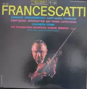 Zino Francescatti / Eugene Ormandy Conducts The Philadelphia Orchestra / Pablo de Sarasate , Camill - Francescatti