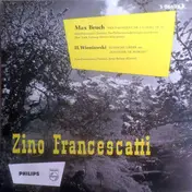 Zino Francescatti - Max Bruch, H.Wieniawski