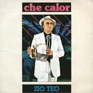 Zio Teo - Che Calor