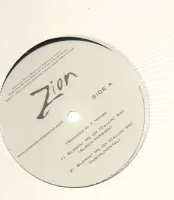 Zion - Blowin' Me Up