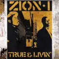 Zion I - True And Livin'