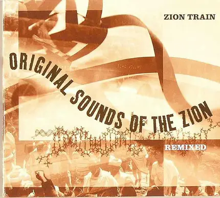 Zion Train - Original Sounds of the Zion