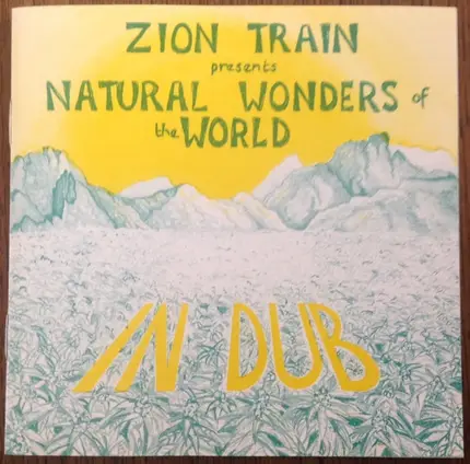 Zion Train - Natural Wonders of the World in Dub