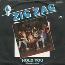 7inch Vinyl Single - Zig Zag - Hold You (Who Dares Wins)