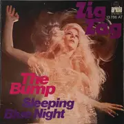7inch Vinyl Single - Zig-Zag - The Bump / Sleeping Blue Nights