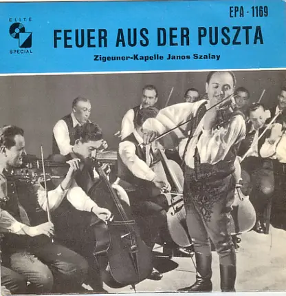 Zigeunerkapelle Janos Szalay - Feuer Aus Der Puszta