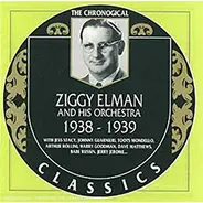 Ziggy Elman & His Orchestra - 1938-1939