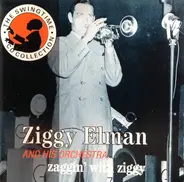 Ziggy Elman & His Orchestra - Zaggin' With Ziggy