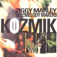 Ziggy Marley And The Melody Makers - Kozmik