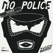 Ziggy - No Police (Remix)