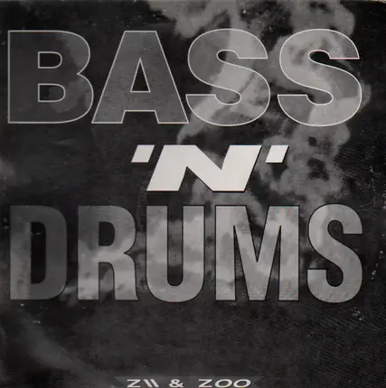 Zii & Zoo - Bass 'N' Drums