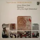 LP - Zikr Of The Rufa'i Brotherhood - Islamic Ritual From Yugoslavia