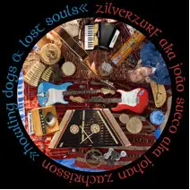 Zilverzurfarn - Howling Dogs And Lost Souls