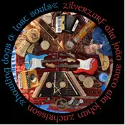 Zilverzurf - Howling Dogs And Lost Souls