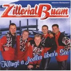 Zillertal Buam - Klingt a Jodler Über'n See