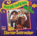 LP - Zillertaler Schürzenjäger - Heut Will I Lustig Sein