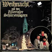 Zillertaler Schürzenjäger - Weihnacht mit den Zillertaler Schürzenjägern