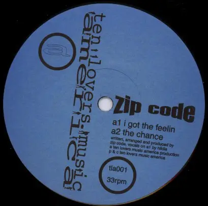 Zip Code - I Got The Feelin / The Chance / Come To Me / Ten Lovers Symphony