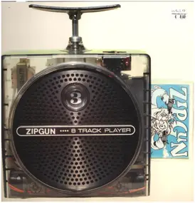 Zipgun - 8 Track Player