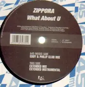 12'' - Zippora - What About U