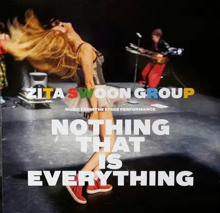 Zita Swoon - Nothing That Is Everything
