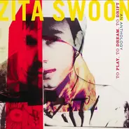 Zita Swoon - To Play, To Dream, To Drift: An Anthology