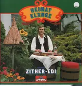 Zither Edi - Heitmatklänge Mit Dem Zither-Edi