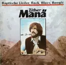 LP - Zither-Manä - Bayrische Lieder, Rock, Blues, Boogie