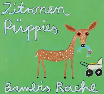 Zitronen Püppies - Bambis Rache