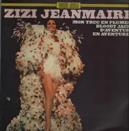 Zizi Jeanmaire - Mon Truc En Plumes - Bloody Jack - D'Aventure En Aventure