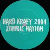 12inch Vinyl Single - Zombie Nation - Hard Kraft 2004