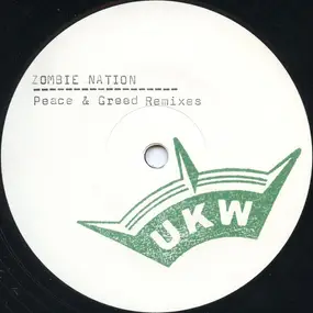 Zombie Nation - Peace & Greed Remixes