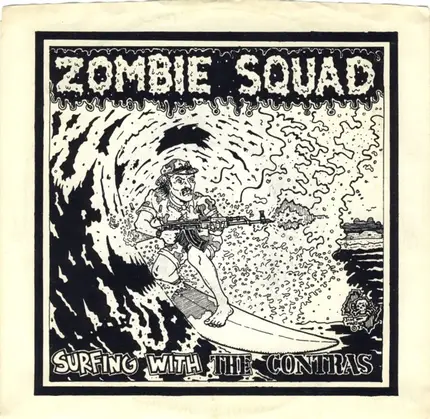 Zombie Squad - Surfing With The Contras