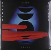 Zombie Zombie - Slow Futur