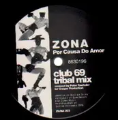 Zona - Por Causa Do Amor (Bass Bumpers & Club 69 Remixes)