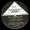 12'' - Zone 1 - All I Wanna Say