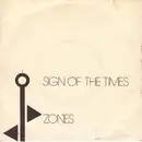 7inch Vinyl Single - Zones - Sign Of The Times