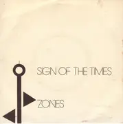 7inch Vinyl Single - Zones - Sign Of The Times